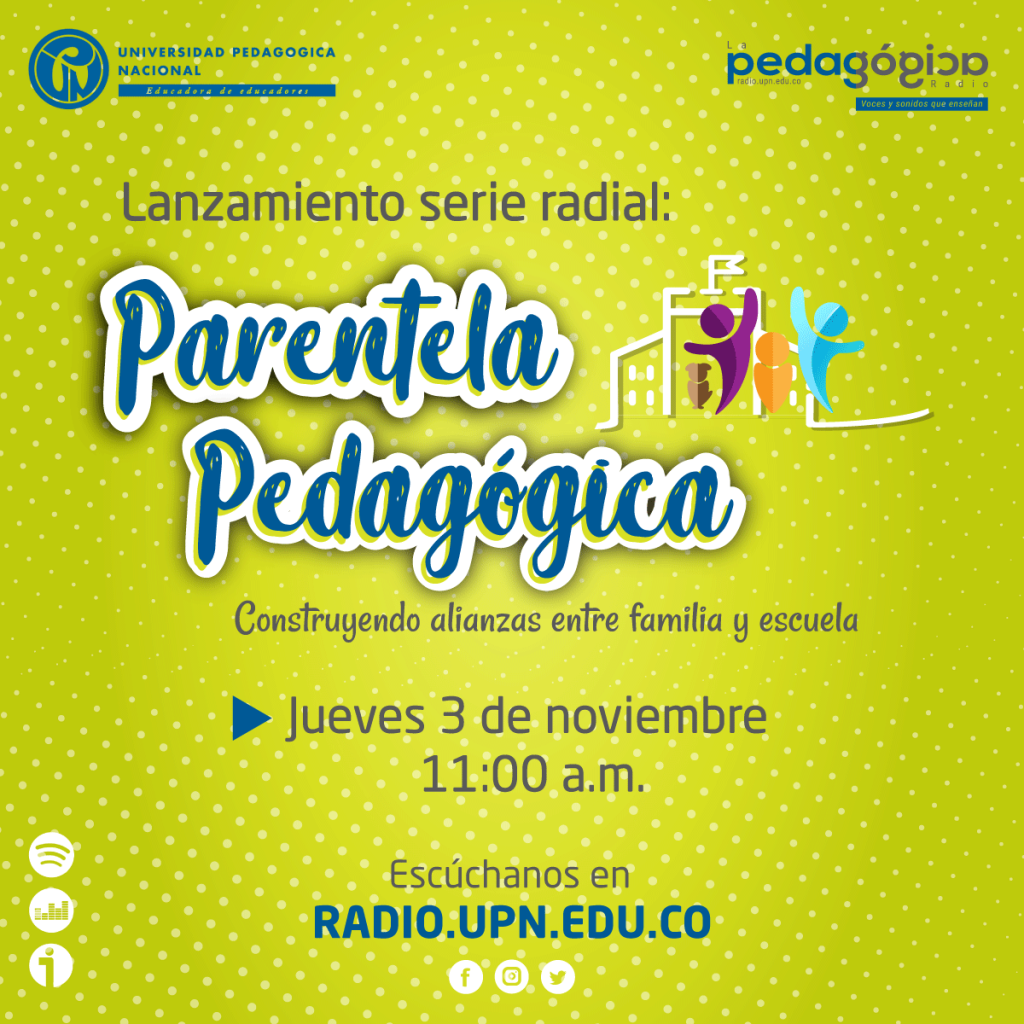 Afiche del Lanzamiento de la serie radial Parentela Pedagógica. 
