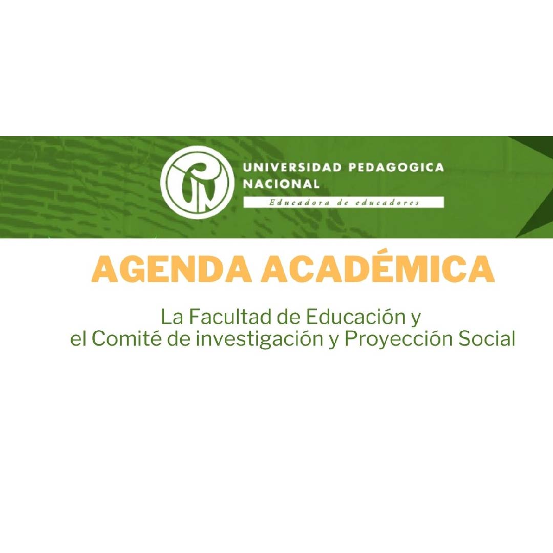 Agenda académica de la Facultad de Educación