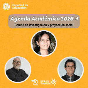Primera sesión de la Agenda Académica FED 2026-1: el campo epistémico del saber pedagógico y las pedagogías de las diferencias